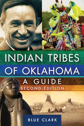 indian tribes of oklahoma a guide 1st edition carter blue clark 0806164484, 978-0806164489
