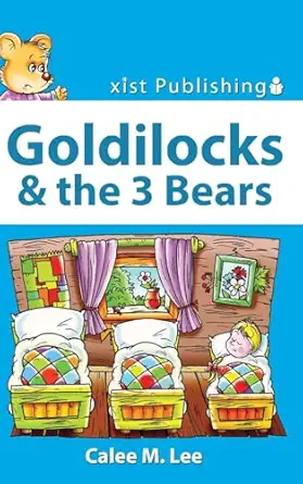 goldilocks and the three bears 1st edition calee m lee 1532436726, 978-1532436727