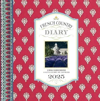 french country diary 2025 engagement calendar 1st edition linda dannenberg 1419774018, 978-1419774010