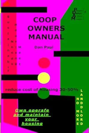 coop owners manual meeting housing needs 1st edition dan paul 195310407x, 978-1953104076
