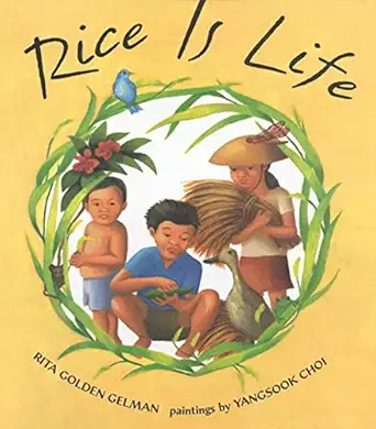 rice is life 1st edition rita golden gelman ,yangsook choi 0805057196, 978-0805057195