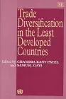 trade diversification in the least developed countries 1st edition chandra k patel ,samuel gayi 1858985145,