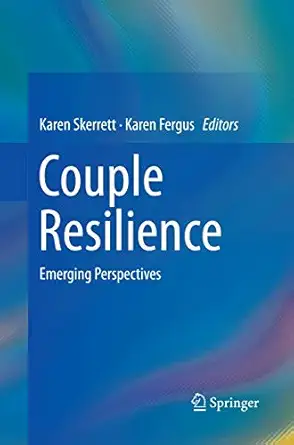 couple resilience emerging perspectives 1st edition karen skerrett ,karen fergus 9402400400, 978-9402400403