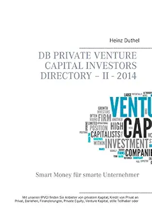 db private venture capital investors directory ii 2014 smart money fa 1/4r smarte unternehmer 1st edition