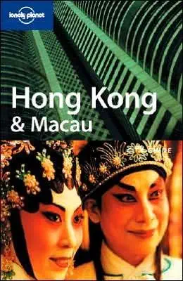 lonely planet hong kong and macau 1st edition steve fallon 1740598431, 978-1740598439