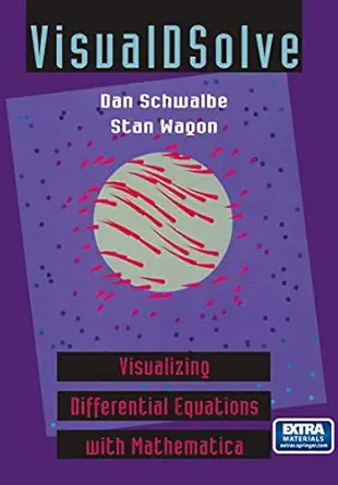 visualdsolve visualizing differential equations with mathematicaa 1st edition dan schwalbe ,stan wagon
