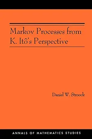 markov processes from k ita s perspective 1st edition daniel w stroock 0691115435, 978-0691115436