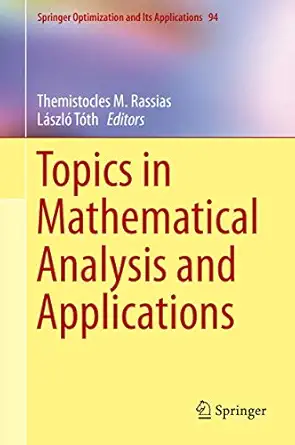 topics in mathematical analysis and applications 1st edition themistocles m rassias ,la szla ta th