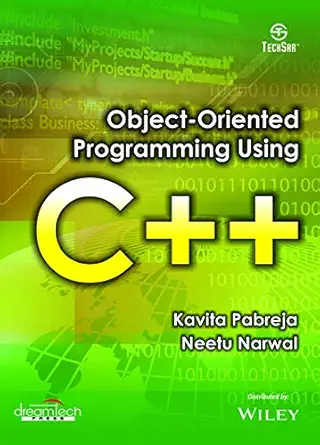 object oriented programming using c++ 1st edition neetu narwal kavita pabreja 9389447461, 978-9389447460