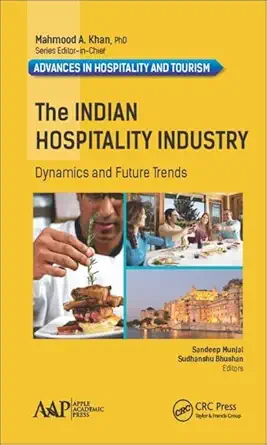 the indian hospitality industry dynamics and future trends 1st edition sandeep munjal ,sudhanshu bhushan
