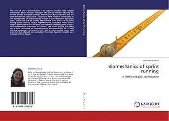 biomechanics of sprint running a methodological contribution 1st edition elena bergamini 3846596574,