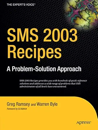 sms 2003 recipes a problem solution approach 1st edition greg ramsey ,warren byle 1590597125, 978-1590597125