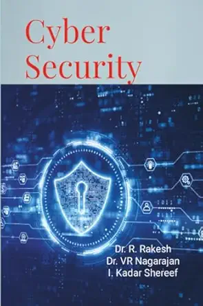 cyber security 1st edition rakesh r ,nagarajan vr ,kadar shereef i 1312725192, 978-1312725195