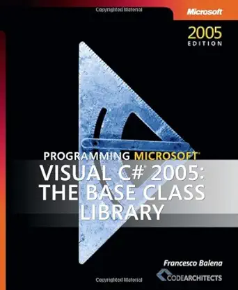 programming microsoft visual c# 2005 the base class library 1st edition francesco balena 0735623082,