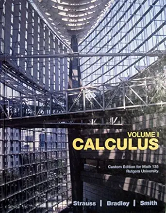 calculus vol 1 custom 1st edition monty strauss 0536260710, 978-0536260710