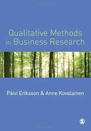 qualitative methods in business research 1st edition p eriksson ,anne kovalainen 1412903165, 978-1412903165