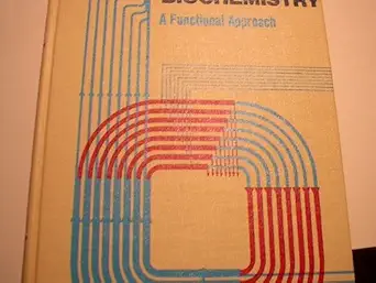 biochemistry a functional approach 1st edition robert w mcgilvery 0721659128, 978-0721659121