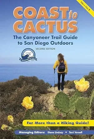 coast to cactus the canyoneer trail guide to san diego outdoors 1st edition diana lindsay ,terri varnell