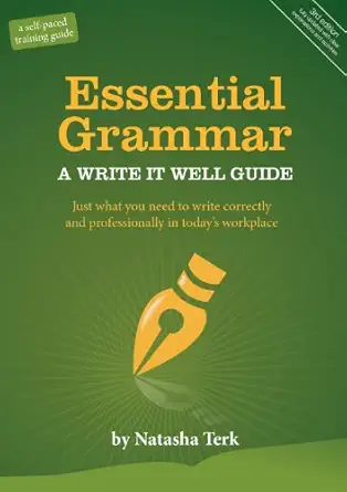 essential grammar a write it well guide 1st edition natasha terk 0982447124, 978-0982447123