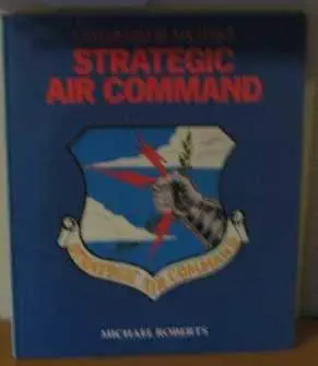 strategic air command 1st edition michael roberts 1853611751, 978-1853611759