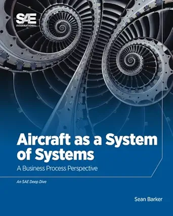 aircraft as a system of systems 1st edition sean barker 076809402x, 978-0768094022