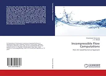 incompressible flow computations hllc ac based numerical approach 1st edition chandrakant sonawane ,j c