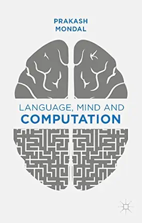 language mind and computation 1st edition p mondal 113744942x, 978-1137449429