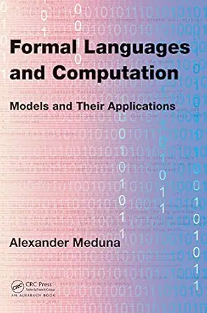 formal languages and computation models and their applications 1st edition alexander meduna 1466513454,