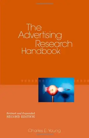 the advertising research handbook 1st edition charles e young ,patricia d king 0615244963, 978-0615244969