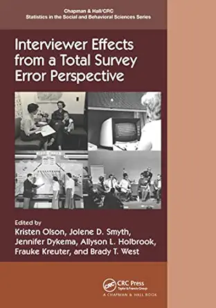 interviewer effects from a total survey error perspective 1st edition kristen olson ,jolene d smyth ,jennifer