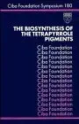 the biosynthesis of the tetrapyrrole pigments 1st edition ciba foundation symposium 0471939471, 978-0471939474