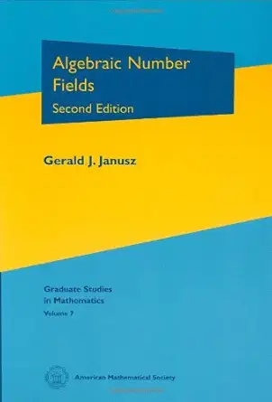 algebraic number fields 1st edition gerald j janusz 0821804294, 978-0821804292