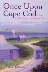once upon cape cod 1st edition d eldridge 1887086056, 978-1887086059