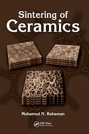 sintering of ceramics 1st edition mohamed n rahaman 0849372860, 978-0849372865