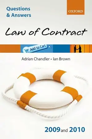 q and a law of contract 2009 and 2010 1st edition adrian chandler ,ian brown 0199559554, 978-0199559558