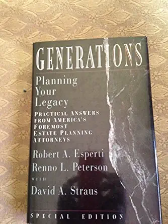 generations planning your legacy 1st edition robert a esperti ,renno l peterson 0922943133, 978-0922943135