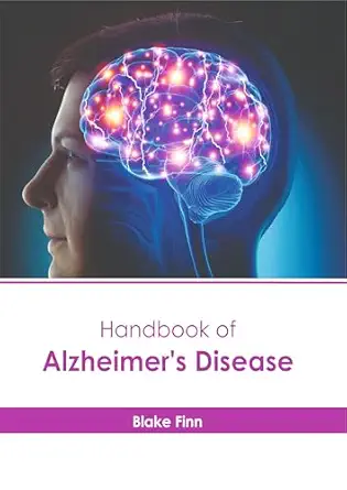 handbook of alzheimers disease 1st edition blake finn 1639899871, 978-1639899876