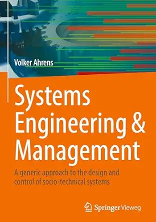 systems engineering and management a generic approach to the design and control of socio technical systems