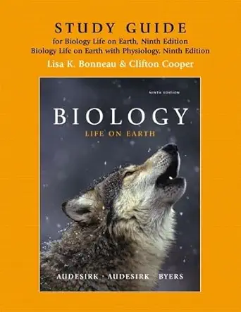 study guide for biology life on earth and with physiology 1st edition gerald audesirk ,teresa audesirk ,bruce
