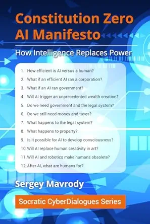 constitution zero ai manifesto how intelligence replaces power 1st edition sergey mavrody 0983386706,