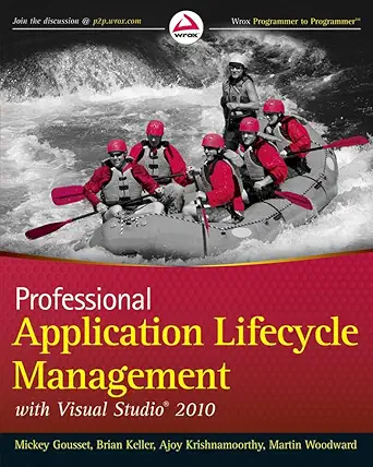 professional application lifecycle management with visual studio 2010 1st edition mickey gousset ,brian