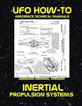 inertial propulsion systems scans of government archived data on advanced tech 1st edition luke fortune