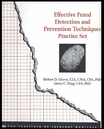 effective fraud detection and prevention techniques 1st edition hubert d glover 0894132962, 978-0894132964