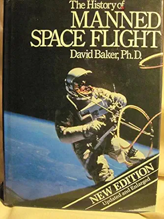 the history of manned space flight 1st edition david baker 051754377x, 978-0517543771