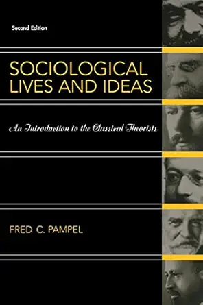 sociological lives and ideas 1st edition fred pampel 0716779153, 978-0716779155