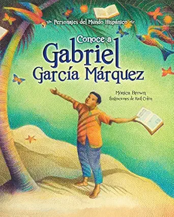 conoce a gabriel garca a ma rquez / my name is gabito the life of gabriel garca a ma rquez 1st edition ma
