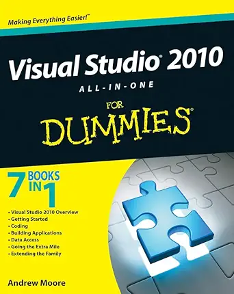 visual studio 2010 all in one for dummies 1st edition andrew moore 0470539437, 978-0470539439