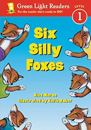 six silly foxes 1st edition alex moran ,keith baker 0152048634, 978-0152048631
