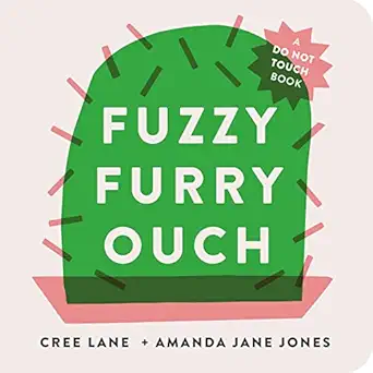 fuzzy furry ouch 1st edition amanda jane jones ,cree lane jones 1665924748, 978-1665924740