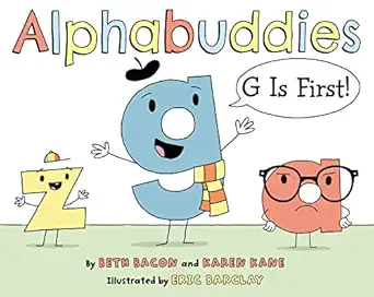 alphabuddies g is first 1st edition beth bacon ,karen kane ,eric barclay 006305597x, 978-0063055971